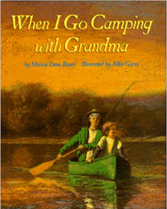 When I Go Camping With Grandma